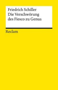 Bild vom Artikel Die Verschwörung des Fiesco zu Genua vom Autor Friedrich Schiller