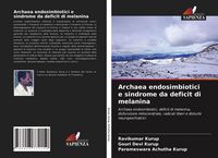 Produktbild: Archaea endosimbiotici e sindrome da deficit di melanina