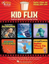Produktbild: Kid Flix - Music from the Movies Kids Love Express Musical for Young Voices with Classroom Digital Lessons Choreography and Audio Tracks Student Songbook Edition Performance Kit
