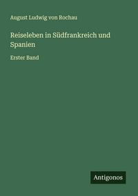 Produktbild: Reiseleben in S&uuml;dfrankreich und Spanien