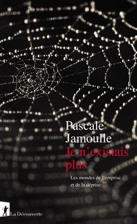 Produktbild: Je n'existais plus : les mondes de l'emprise et de la d&eacute;prise