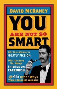 Bild vom Artikel You are Not So Smart vom Autor David McRaney