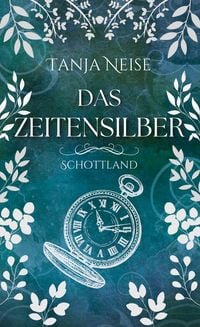 Produktbild: Das Zeitensilber - Schottland