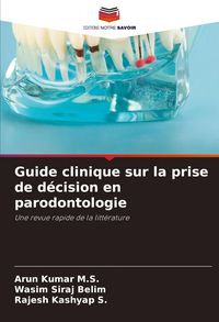 Produktbild: Guide clinique sur la prise de d&eacute;cision en parodontologie
