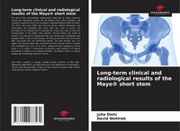 Produktbild: Long-term clinical and radiological results of the Mayo&reg; short stem
