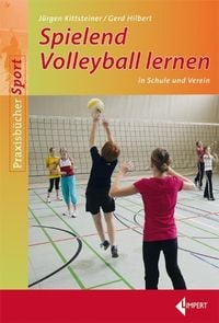 Bild vom Artikel Spielend Volleyball lernen vom Autor Jürgen Kittsteiner