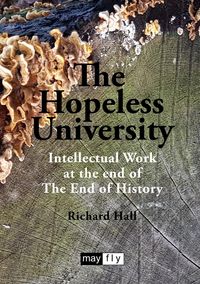 Bild vom Artikel The Hopeless University vom Autor Richard Hall