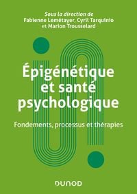 Produktbild: Epig&eacute;n&eacute;tique et sant&eacute; psychologique