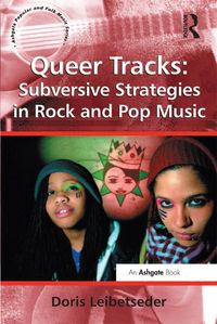 Produktbild: Queer Tracks: Subversive Strategies in Rock and Pop Music