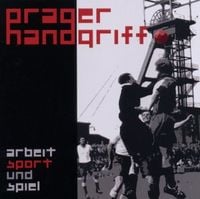 Produktbild: Prager Handgriff: Arbeit Sport Und Spiel