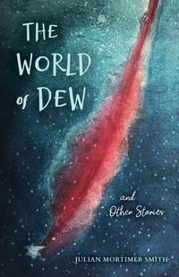 Produktbild: The World of Dew and Other Stories