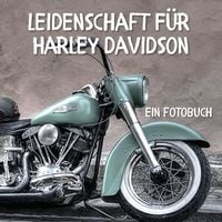 Produktbild: Leidenschaft f&uuml;r Harley Davidson