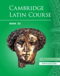 Produktbild: Cambridge Latin Course Student Book 3 with Digital Access (5 Years) 5th Edition
