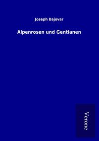 Produktbild: Alpenrosen und Gentianen