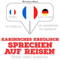 Produktbild: Karibisches Kreolish sprechen auf Reisen