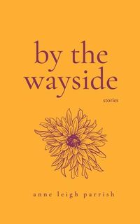 Produktbild: By the Wayside: Stories