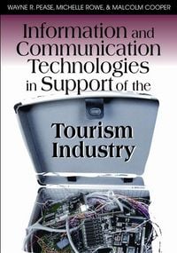 Produktbild: Information and Communication Technologies in Support of the Tourism Industry
