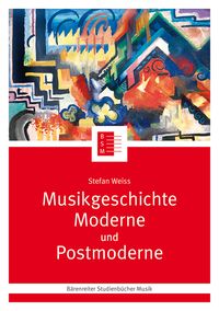 Produktbild: Musikgeschichte Moderne und Postmoderne