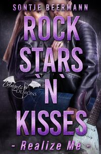 Bild vom Artikel Rockstars `n` Kisses - Realize Me vom Autor Sontje Beermann