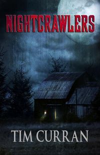 Bild vom Artikel Nightcrawlers vom Autor Tim Curran