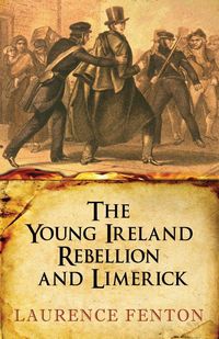 Produktbild: The Young Ireland Rebellion and Limerick