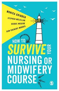 Produktbild: How to Survive your Nursing or Midwifery Course