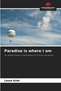 Produktbild: Paradise is where I am