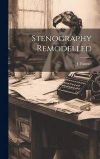 Produktbild: Stenography Remodelled