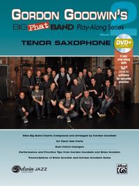 Produktbild: Gordon Goodwin's Big Phat Band Play-Along Series: Tenor Saxophone, Vol. 2