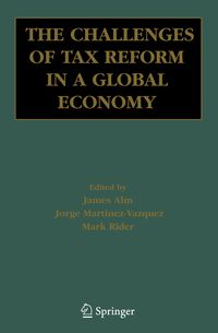 Produktbild: The Challenges of Tax Reform in a Global Economy