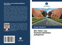 Produktbild: Die T&auml;ter von Verkehrsdelikten aufsp&uuml;ren