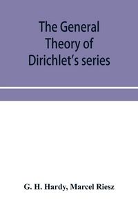 Produktbild: The general theory of Dirichlet's series