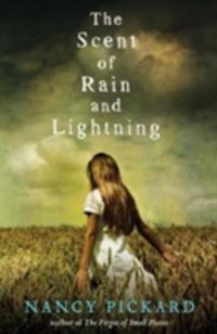 Produktbild: Pickard, N: The Scent of Rain and Lightning