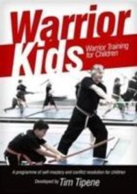 Produktbild: Tipene, T: Warrior Kids: Warrior Training for Children