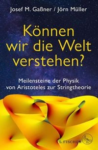 Produktbild: K&ouml;nnen wir die Welt verstehen?