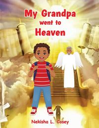 Produktbild: My Grandpa went to Heaven