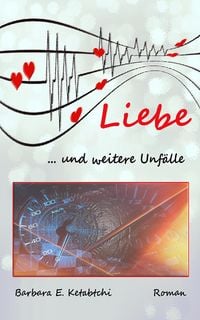Produktbild: Liebe... und weitere Unf&auml;lle
