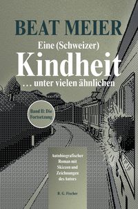 Produktbild: Eine (Schweizer) Kindheit ... unter vielen &auml;hnlichen, Band 2