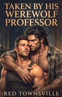 Produktbild: Taken by His Werewolf Professor