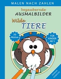 Produktbild: Bezaubernde Ausmalbilder Malen nach Zahlen - Wilde Tiere