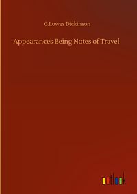 Produktbild: Appearances Being Notes of Travel