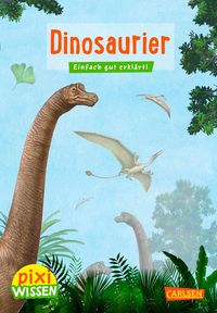 Bild vom Artikel Pixi Wissen 21: Dinosaurier vom Autor Cordula Thörner