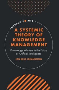 Produktbild: A Systemic Theory of Knowledge Management