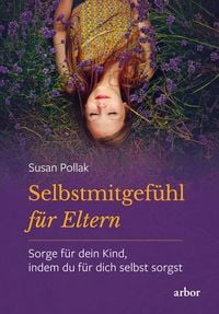 Produktbild: Selbstmitgef&uuml;hl f&uuml;r Eltern