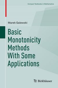 Produktbild: Basic Monotonicity Methods with Some Applications