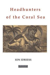 Produktbild: Headhunters of the Coral Sea