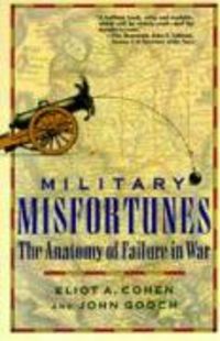 Produktbild: Military Misfortunes: The Anatomy of Failure in War