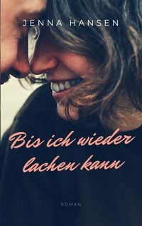 Produktbild: Bis ich wieder lachen kann