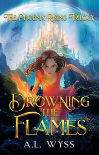 Produktbild: Drowning The Flames (The Phoenix Rising, #2)