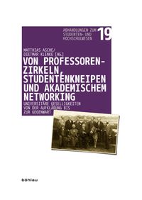 Produktbild: Von Professorenzirkeln, Studentenkneipen und akademischem Networking